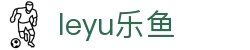 乐鱼 (leyu)体育app官方网站-LEYUSPORTS